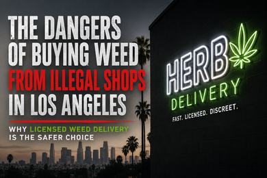  The Hidden Dangers of Buying Weed from Illegal Shops in Los Angeles
