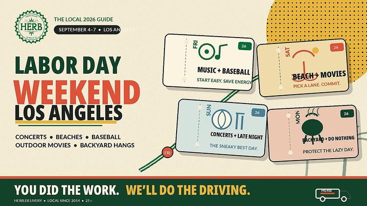 Labor Day Weekend in Los Angeles: All the Cool Things to Do and How HERB Delivery Makes the Plans Better
